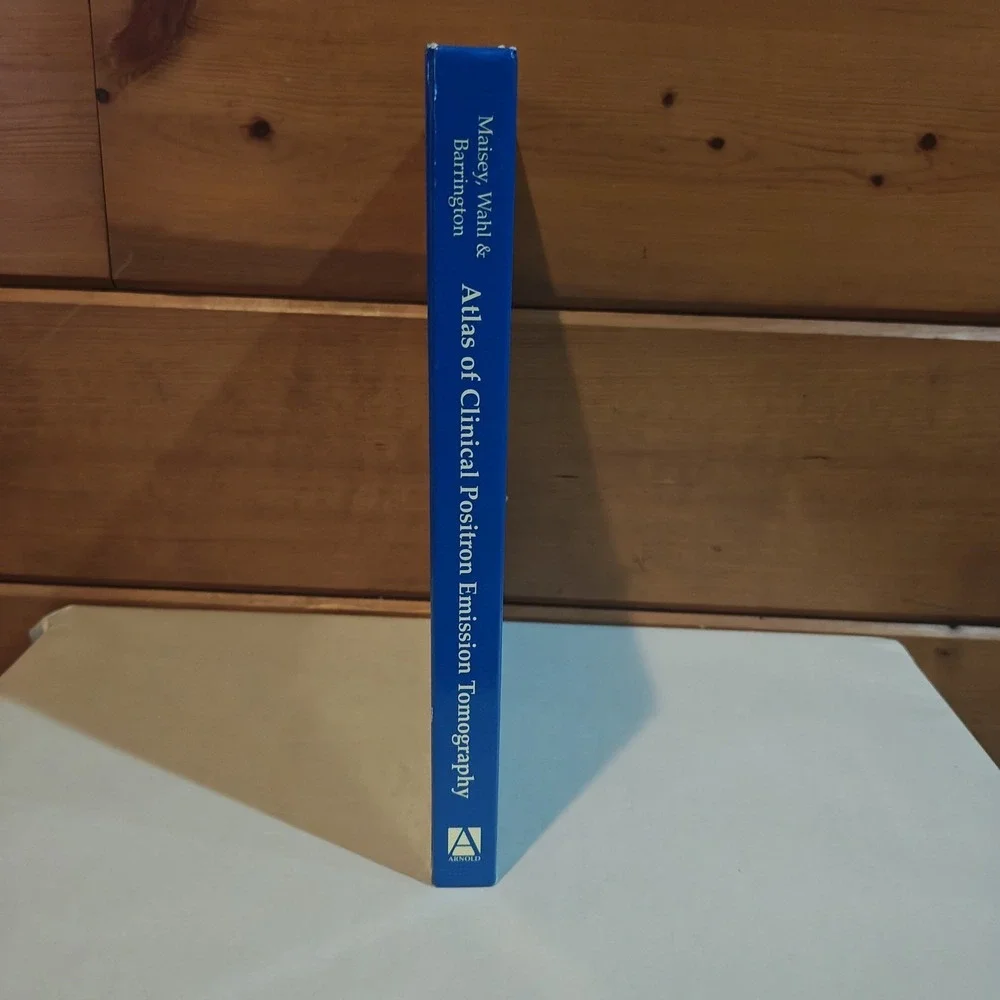 Atlas of Clinical Positron Emission Tomography 9780340740989
